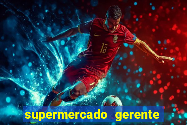 supermercado gerente simulator dinheiro infinito